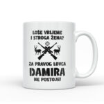 Loše Vrijeme I Stroga Žena Za Pravog Lovca Damira Ne Postoje