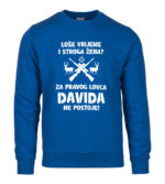 Loše Vrijeme I Stroga Žena Za Pravog Lovca Davida Ne Postoje