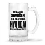 Nitko Nije Savršen Ali Ako Voziš Hyundai Onda Si Jako Blizu