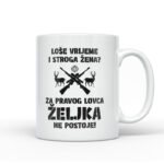 Loše Vrijeme I Stroga Žena Za Pravog Lovca Željka Ne Postoje