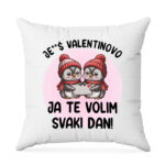 Je**š Valentinovo Ja Te Volim Svaki Dan