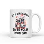 Je**š Valentinovo Ja Te Volim Svaki Dan
