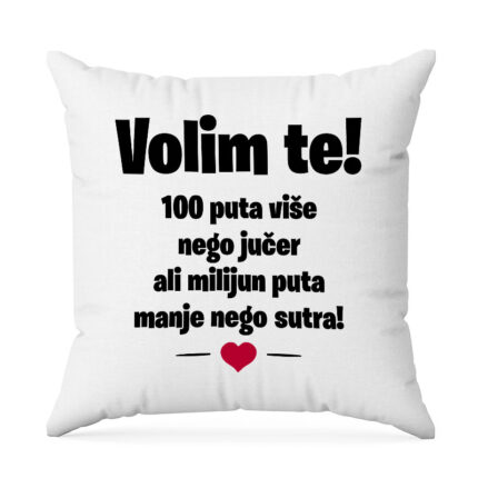 Volim Te 100 Puta Više Nego Jučer Ali Milijun Puta Manje Nego