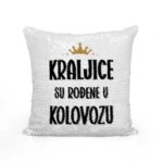 Kraljice Su Rođene U Kolovozu - Slika 2