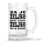 Da Je Željko Biti Lako, Željko Bio Bi Svatko