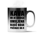 Kava Mi Je Druga Omiljena Riječ Koja Počinje Na K