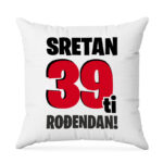 Sretan 39ti Rođendan