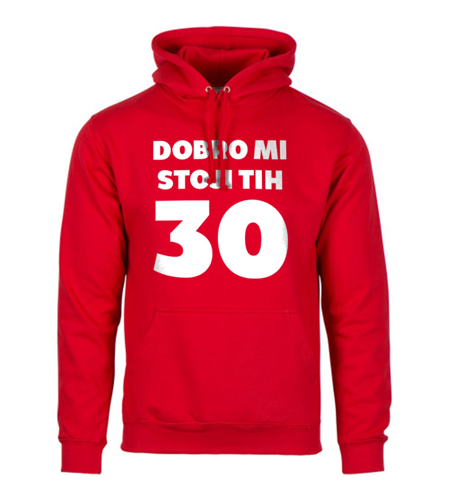 Dobro Mi Stoji Tih 30