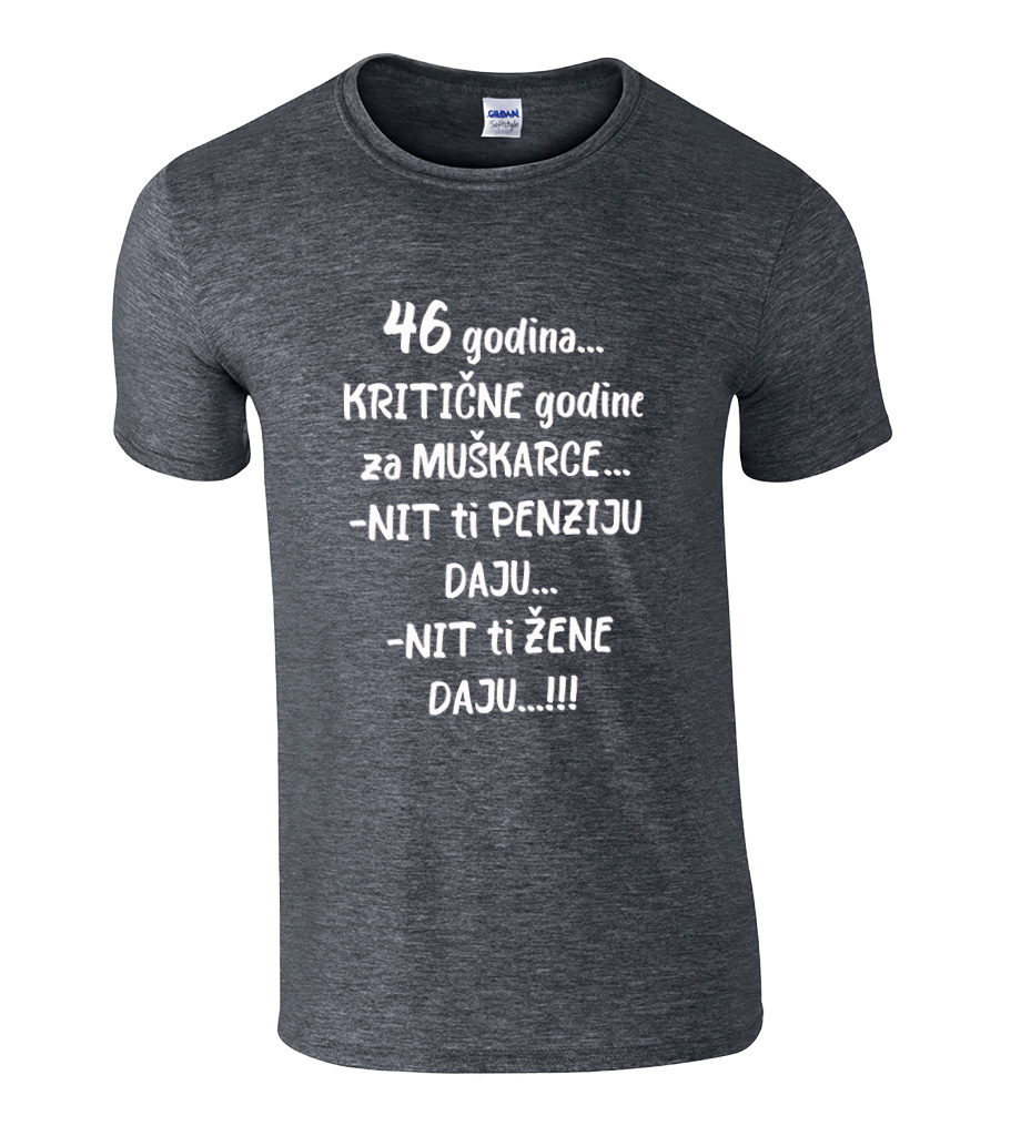 46 Godina... Kritične Godine Za Muškarce... Nit Ti Penziju Daju... Nit Ti Žene Daju...