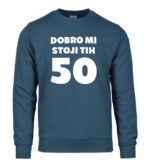 Dobro Mi Stoji Tih 50