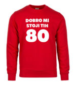 Dobro Mi Stoji Tih 80