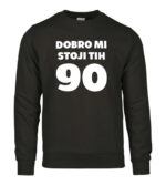 Dobro Mi Stoji Tih 90