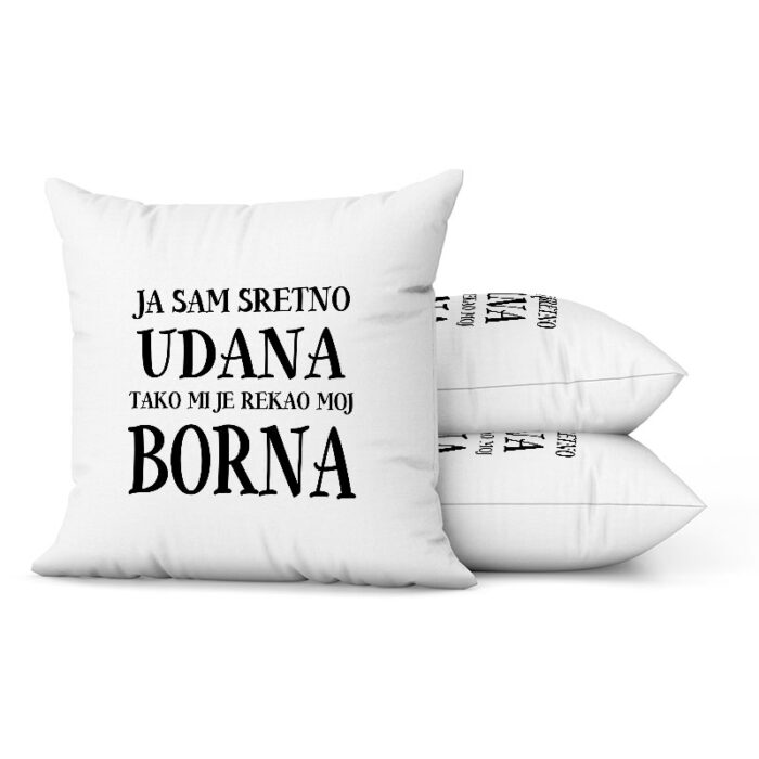 Ja Sam Sretno Udana Tako Mi Je Rekao Moj Borna - Slika 2