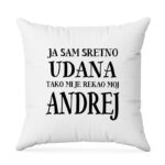 Ja Sam Sretno Udana Tako Mi Je Rekao Moj Andrej
