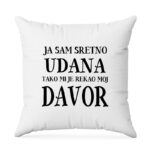 Ja Sam Sretno Udana Tako Mi Je Rekao Moj Davor