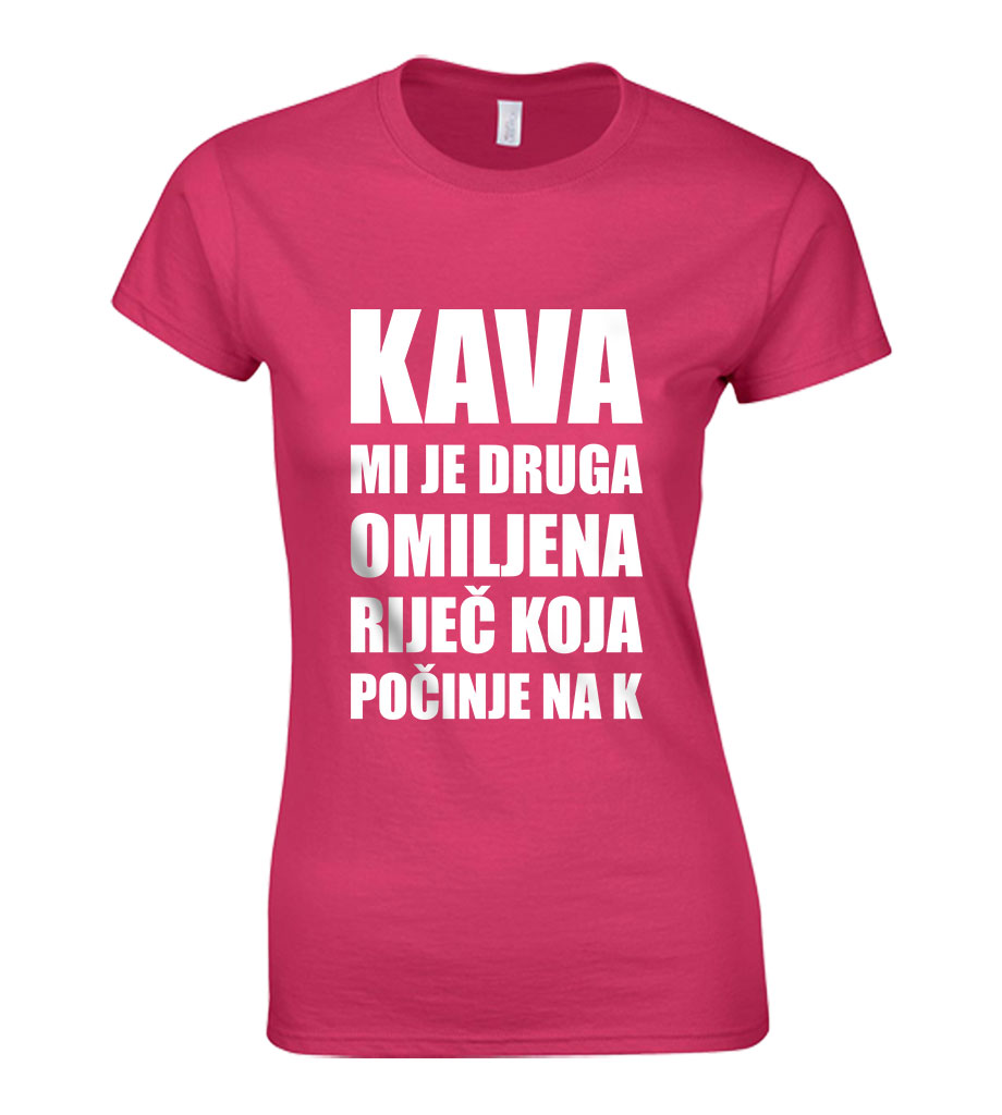 Kava Mi Je Druga Omiljena Riječ Koja Počinje Na K