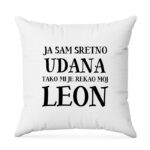 Ja Sam Sretno Udana Tako Mi Je Rekao Moj Leon