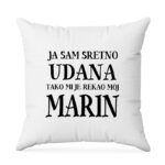 Ja Sam Sretno Udana Tako Mi Je Rekao Moj Marin