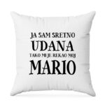 Ja Sam Sretno Udana Tako Mi Je Rekao Moj Mario