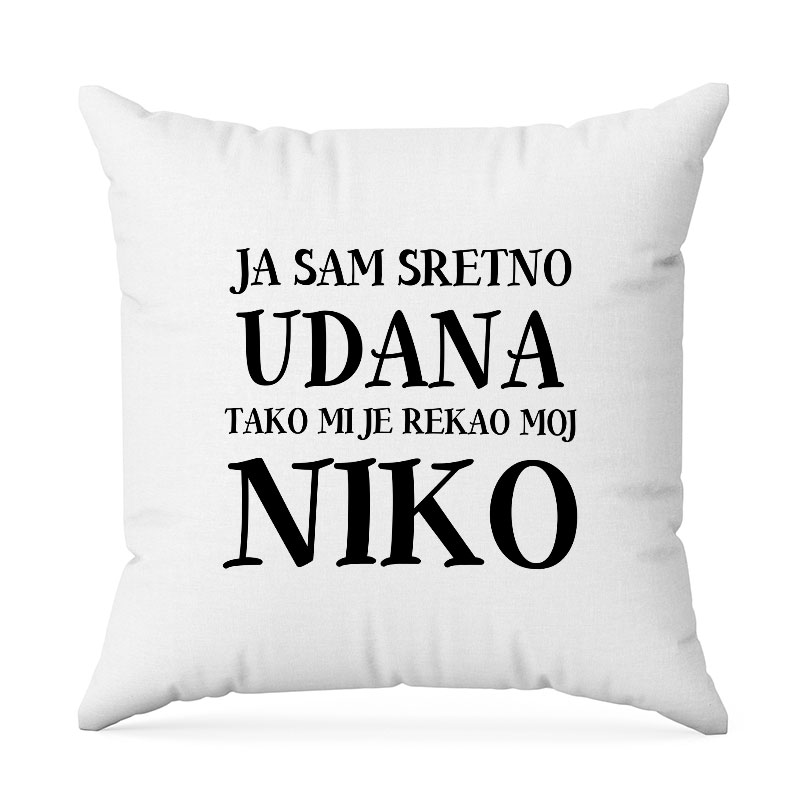 Ja Sam Sretno Udana Tako Mi Je Rekao Moj Niko