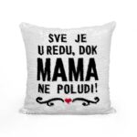 Sve Je U Redu, Dok Mama Ne Poludi - Slika 2