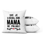 Sve Je U Redu, Dok Mama Ne Poludi - Slika 2