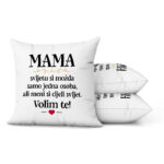 Mama, Svijetu Si Možda Samo Jedna Osoba, Ali Meni Si Cijeli Svijet. Volim Te! - Slika 2