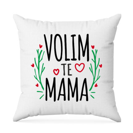 Volim Te Mama