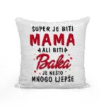 Super Je Biti Mama Ali Biti Baka Je Nešto Mnogo Ljepše - Slika 2