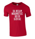 DA NISAM NOGOMETAŠ BIO BI DJEVAC