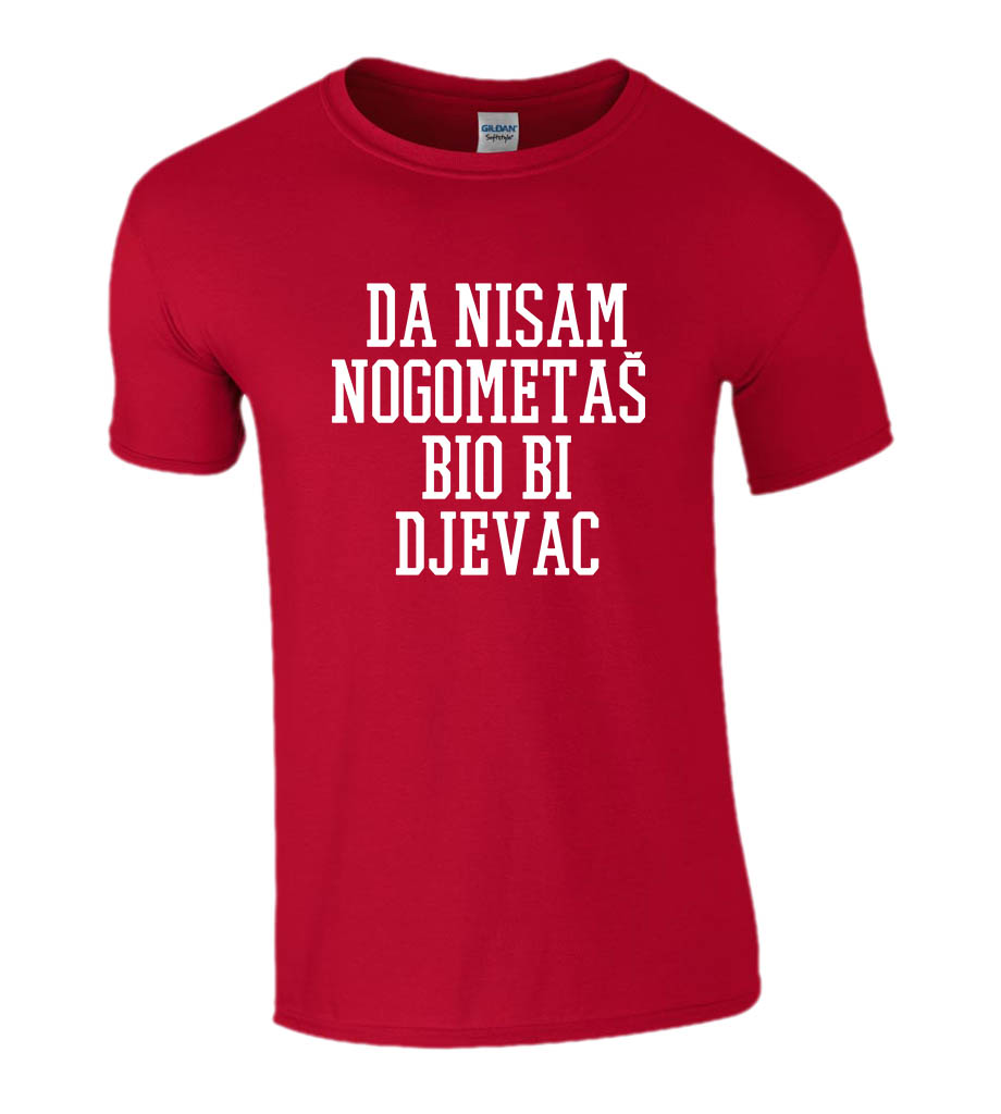 DA NISAM NOGOMETAŠ BIO BI DJEVAC