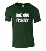 KAE OVO FRENDE?